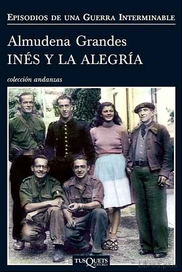 Descargar ebook INES Y LA ALEGRIA (EPISODIOS DE UNA GUERRA INTERMINABLE 1) epub
