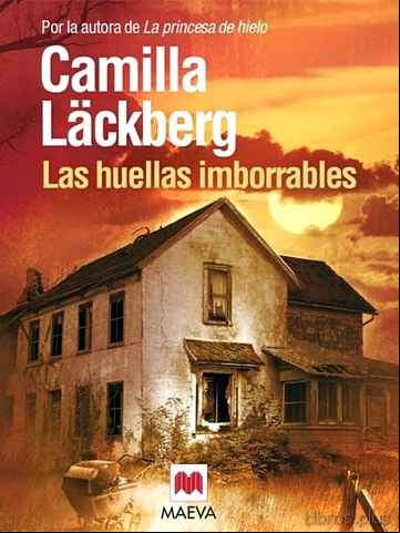 Descargar ebook LAS HUELLAS IMBORRABLES (SERIE FJÄLLBACKA 5) epub