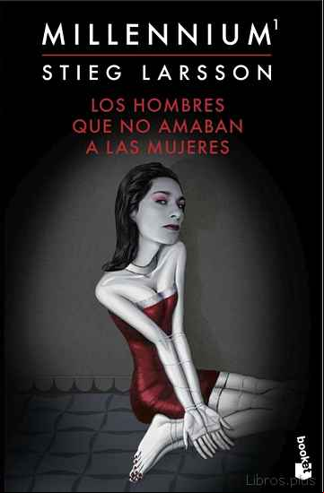 Descargar ebook LOS HOMBRES QUE NO AMABAN A LAS MUJERES (SERIE MILLENNIUM 1) epub