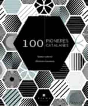 Descargar gratis ebook 100 PIONERES CATALANES en epub