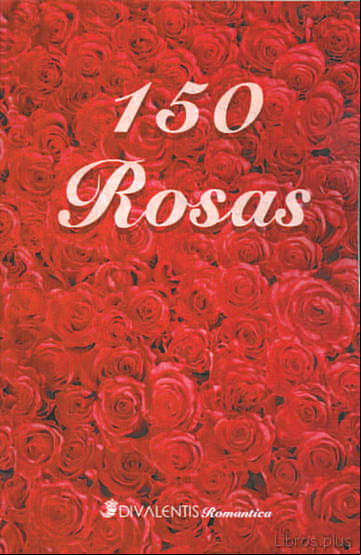 Descargar ebook 150 ROSAS