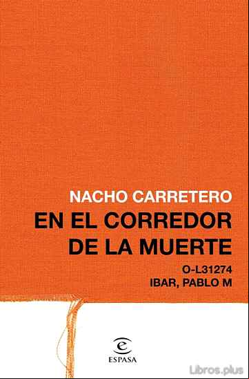 Descargar gratis ebook 16 AÑOS EN EL CORREDOR DE LA MUERTE en epub