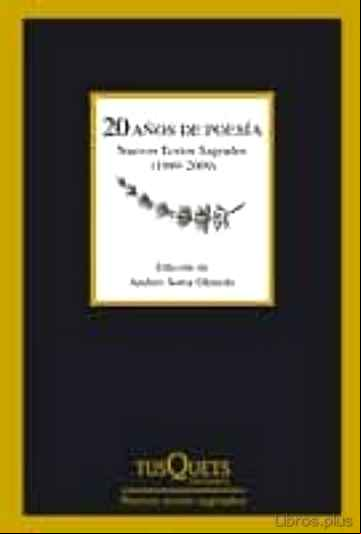 Descargar ebook 20 AÑOS DE POESIA: NUEVOS TEXTOS SAGRADOS