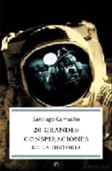 Descargar gratis ebook 20 GRANDES CONSPIRACIONES DE LA HISTORIA en epub