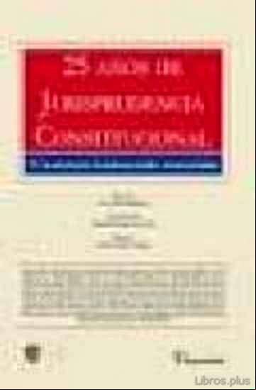 Descargar ebook 25 AÑOS DE JURISPRUDENCIA CONSTITUCIONAL