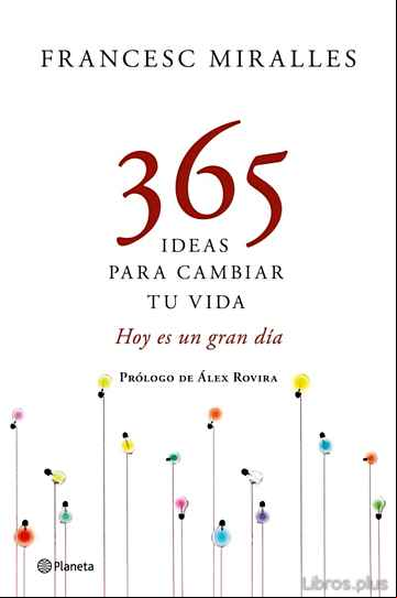 Descargar ebook 365 IDEAS PARA CAMBIAR TU VIDA