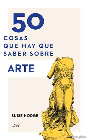 Descargar gratis ebook 50 COSAS QUE HAY QUE SABER SOBRE ARTE en epub