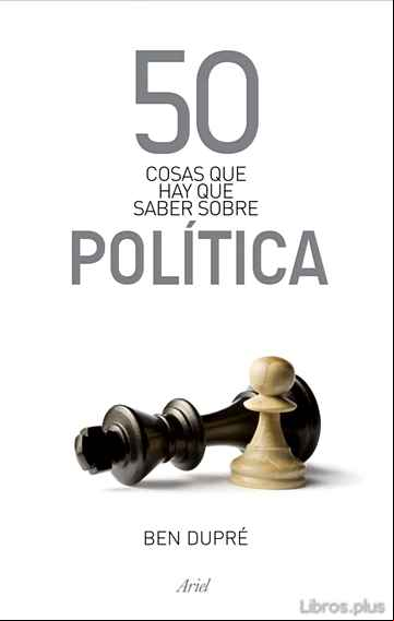 Descargar gratis ebook 50 COSAS QUE HAY QUE SABER SOBRE POLITICA en epub