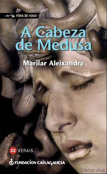 Descargar gratis ebook A CABEZA DE MEDUSA en epub