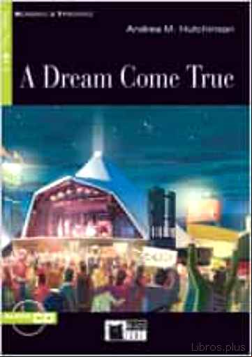 Descargar ebook A DREAM COME TRUE. BOOK + CD