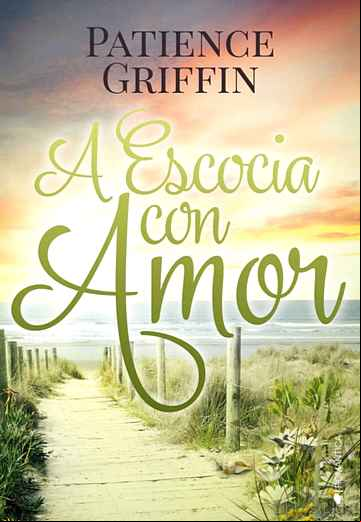 Descargar gratis ebook A ESCOCIA CON AMOR (SERIE KILTS & QUILTS Nº 1) en epub