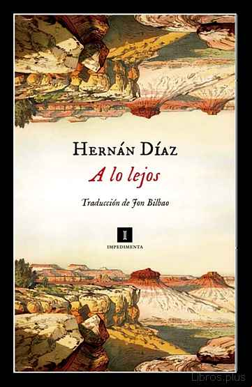 Descargar gratis ebook A LO LEJOS en epub