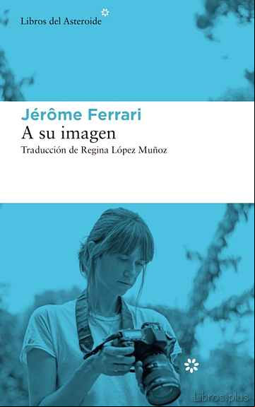 Descargar gratis ebook A SU IMAGEN en epub