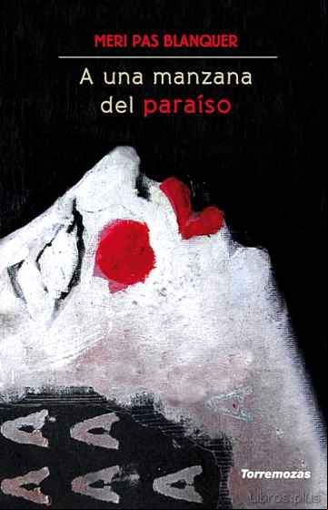 Descargar gratis ebook A UNA MANZANA DEL PARAÍSO en epub