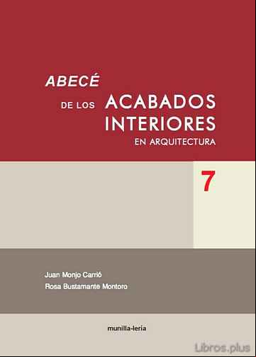 Descargar gratis ebook ABECE DE LOS ACABADOS INTERIORES EN ARQUITECTURA 7 en epub