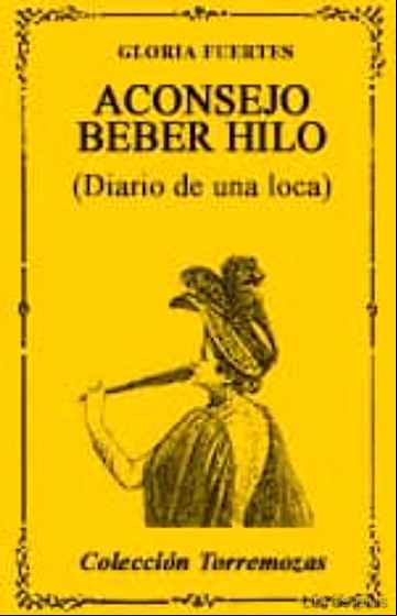 Descargar ebook ACONSEJO BEBER HILO: DIARIO DE UNA LOCA
