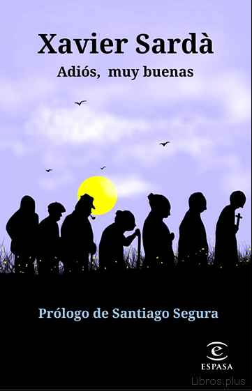 Descargar gratis ebook ADIOS, MUY BUENAS en epub