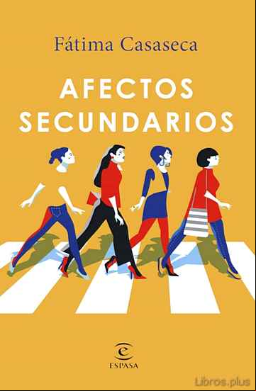 Descargar gratis ebook AFECTOS SECUNDARIOS en epub