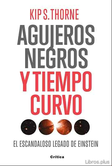 Descargar gratis ebook AGUJEROS NEGROS Y TIEMPO CURVO en epub