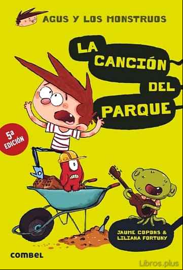 Descargar gratis ebook AGUS Y LOS MONSTRUOS 3: LA CANCION DEL PARQUE en epub