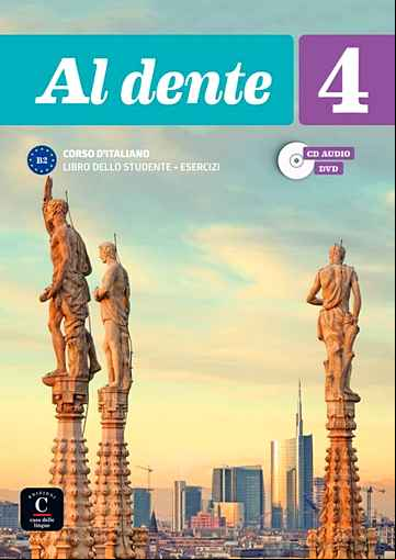 Descargar ebook AL DENTE 4 B2 CORSO DI ITALIANO – LIBRO DELLO STUDENTE + ESERCIZI