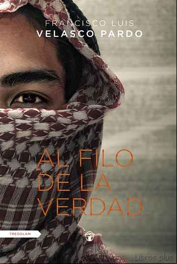 Descargar gratis ebook AL FILO DE LA VERDAD en epub