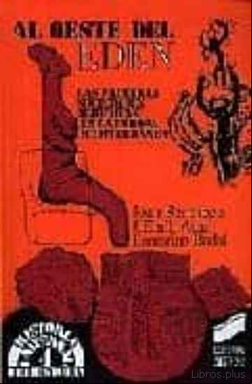 Descargar gratis ebook AL OESTE DEL EDEN: LAS PRIMERAS SOCIEDADES AGRICOLAS EN LA EUROPA MEDITERRANEA en epub