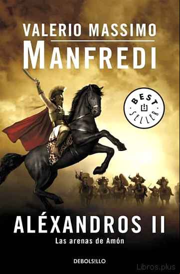 Descargar ebook ALEXANDROS II: LAS ARENAS DE AMON