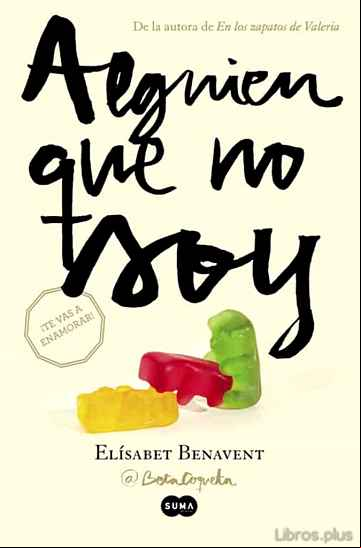 Descargar ebook ALGUIEN QUE NO SOY (MI ELECCIÓN 1)