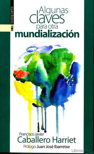 Descargar gratis ebook ALGUNAS CLAVES PARA OTRA MUNDIALIZACION en epub
