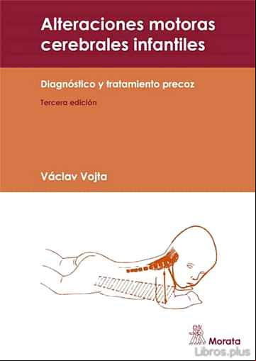 Descargar gratis ebook ALTERACIONES MOTORAS CEREBRALES: DIAGNOSTICO Y TRATAMIENTO PRECOZ en epub