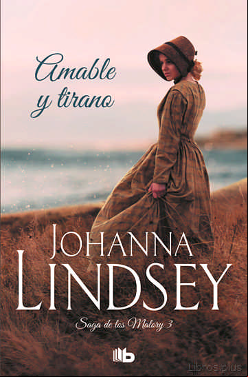 Descargar gratis ebook AMABLE Y TIRANO (LA SAGA DE LOS MALORY III) en epub