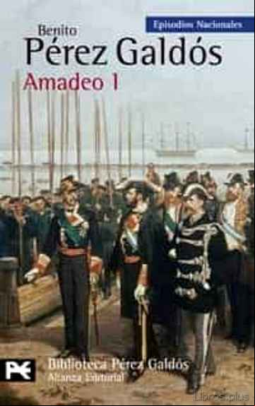 Descargar gratis ebook AMADEO I (EPISODIOS NACIONALES, 43 / CUARTA SERIE) en epub