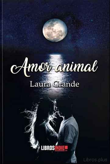 Descargar gratis ebook AMOR ANIMAL en epub