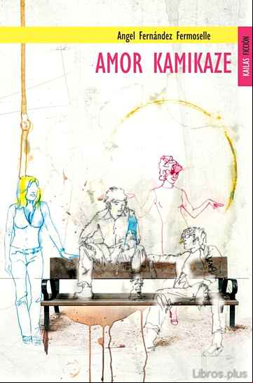 Descargar gratis ebook AMOR KAMIKAZE en epub