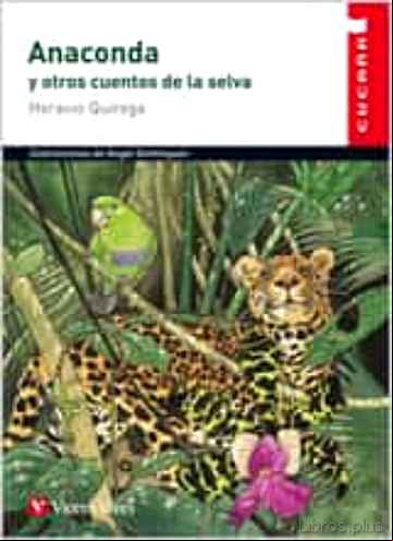 Descargar gratis ebook ANACONDA Y OTROS CUENTOS DE LA SELVA en epub