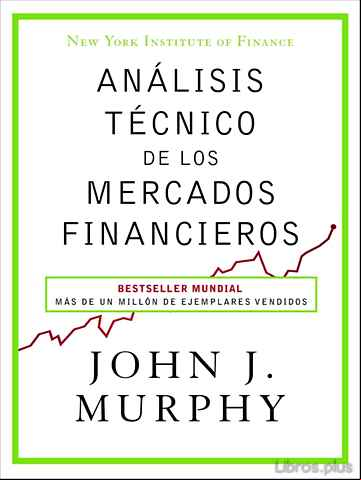 Descargar gratis ebook ANÁLISIS TÉCNICO DE LOS MERCADOS FINANCIEROS en epub