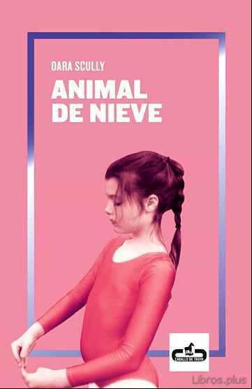 Descargar gratis ebook ANIMAL DE NIEVE en epub