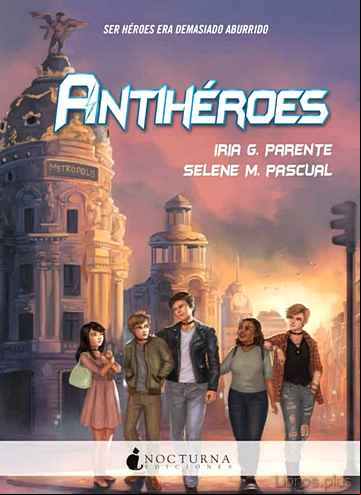 Descargar gratis ebook ANTIHEROES en epub