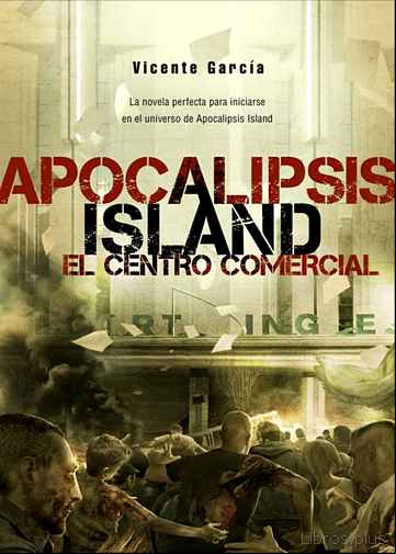 Descargar ebook APOCALIPSIS ISLAND 6: EL CENTRO COMERCIAL