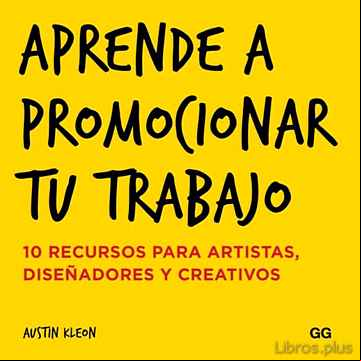 Descargar gratis ebook APRENDE A PROMOCIONAR TU TRABAJO: 10 RECURSOS PARA ARTISTAS, DISEÑADORES Y CREATIVOS en epub