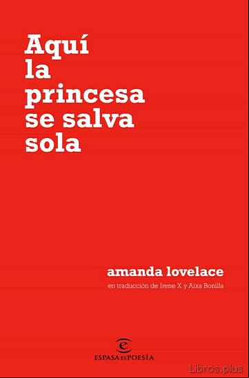 Descargar gratis ebook AQUI LA PRINCESA SE SALVA SOLA en epub