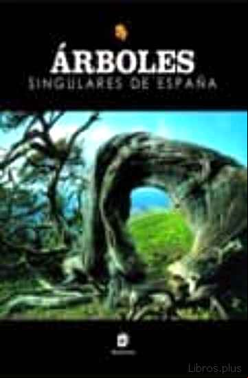 Descargar ebook ARBOLES SINGULARES DE ESPAÑA