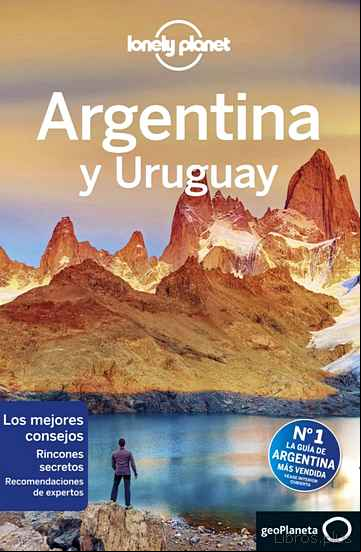 Descargar ebook ARGENTINA Y URUGUAY 2019 (7ª ED.) (LONELY PLANET)