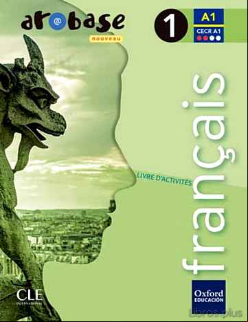 Descargar ebook AROBASE NOUVEAU 1. PACK CAHIER D´ACTIVITES + LIVRE DE GRAMMAIRE.