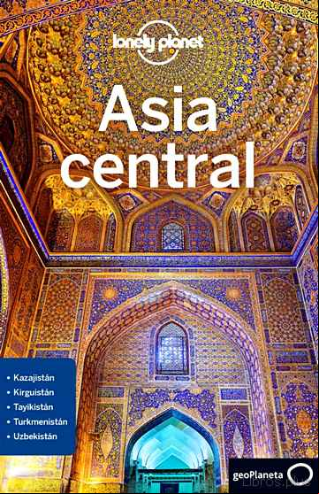 Descargar ebook ASIA CENTRAL 2018 (LONELY PLANET)