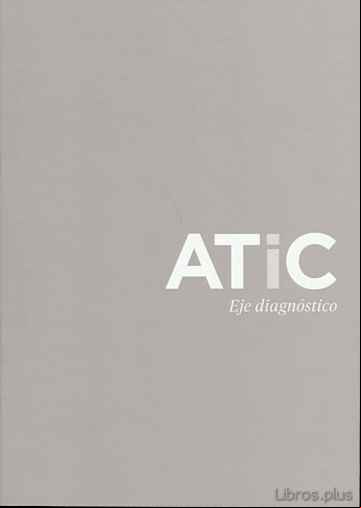 Descargar gratis ebook ATIC. EJE DIAGNOSTICO en epub