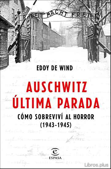Descargar gratis ebook AUSCHWITZ, ÚLTIMA PARADA en epub