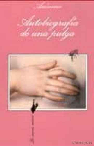 Descargar ebook AUTOBIOGRAFIA DE UNA PULGA
