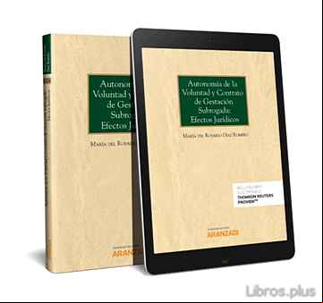 Descargar gratis ebook AUTONOMIA DE LA VOLUNTAD Y CONTRATO DE GESTACION SUBROGADA en epub